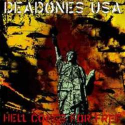 Deadones USA : Hell Comes for Free